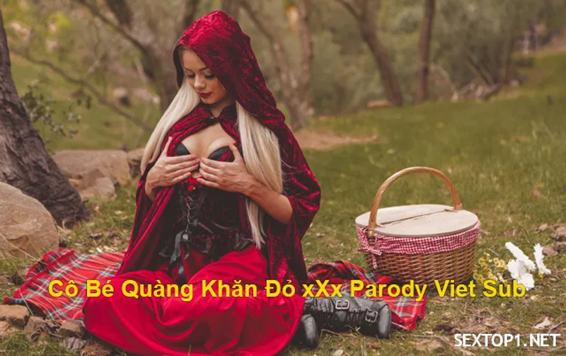 Cô bé quàng khăn đỏ nện parody vietsub